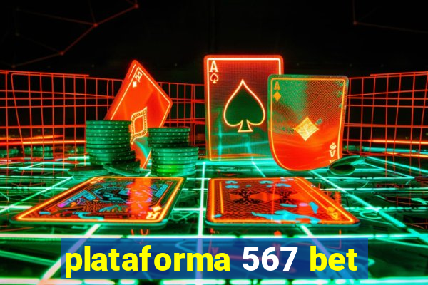 plataforma 567 bet